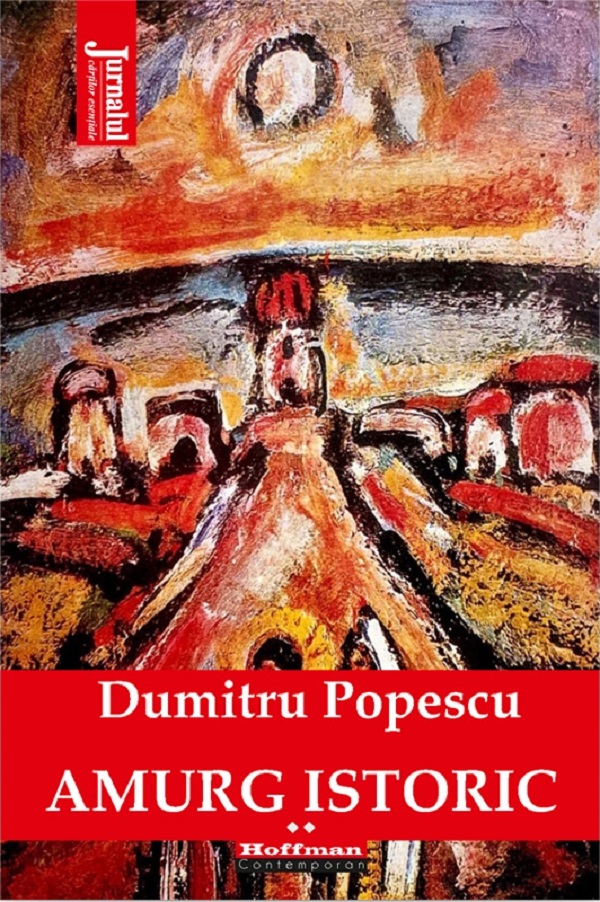Amurg istoric Vol.2 - Dumitru Popescu