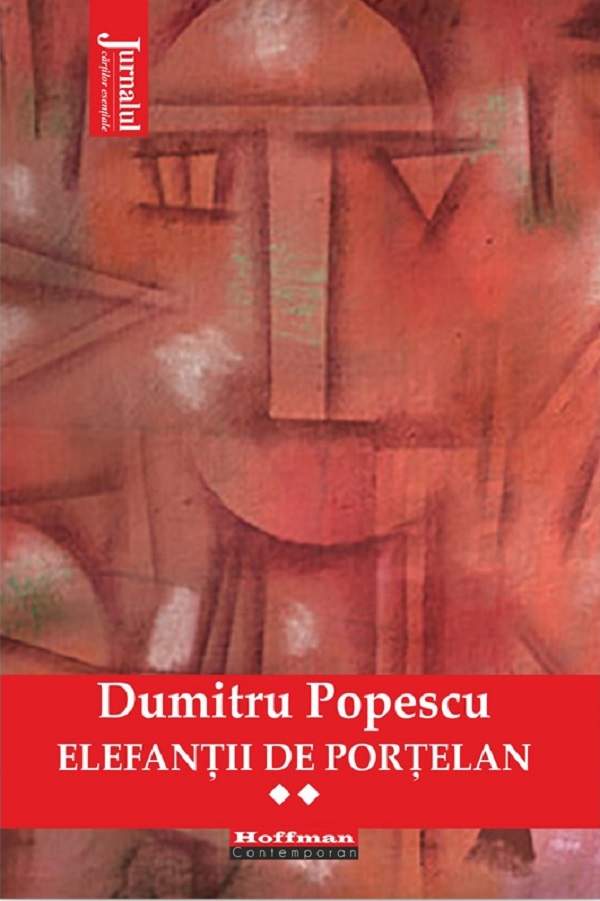 Elefantii de portelan Vol.2 - Dumitru Popescu