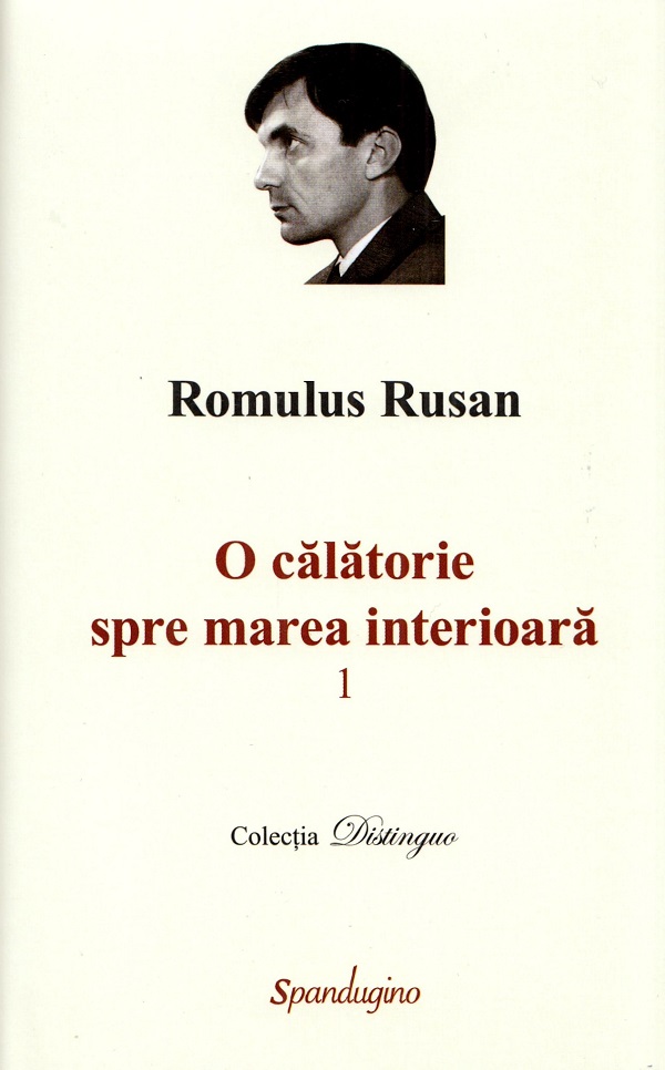 O calatorie spre marea interioara - Romulus Rusan