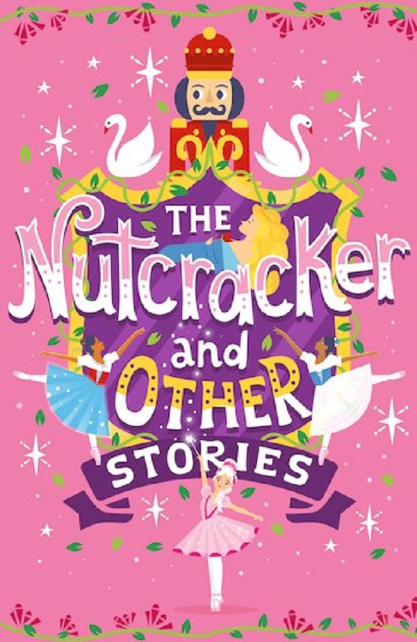 The Nutcracker and Other Stories - Emma Adams