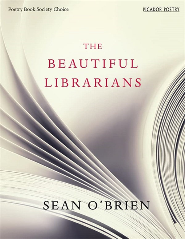 The Beautiful Librarians - Sean O'Brien