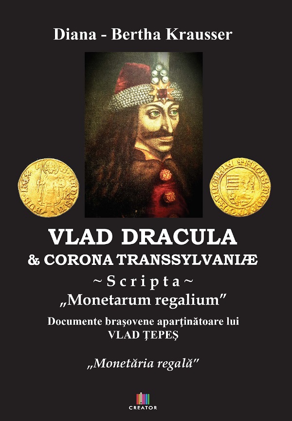 Vlad Dracula et Corona Transsylvaniae - Diana-Bertha Krausser