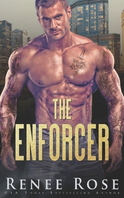 The Enforcer - Renee Rose