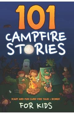 Poza produsului 101 Campfire Stories For Kids: Scary, Spooky, Ghost, Horror & Funny Tales + Bonus Activities - Purple Central