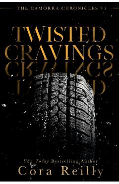 Twisted Cravings - Cora Reilly