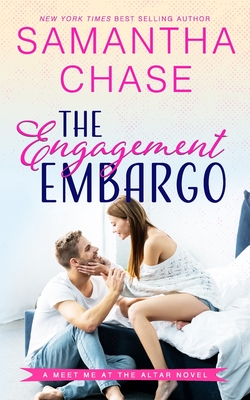 Coperta cărții 'The Engagement Embargo - Samantha Chase'