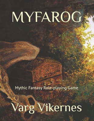 Myfarog: Mythic Fantasy Role-playing Game - Varg Vikernes