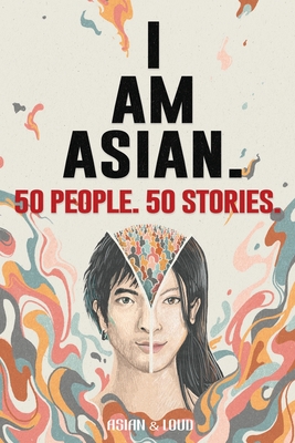 50 People. 50 Stories. I AM ASIAN. - Kevin Wang