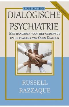 Coperta cărții 'Dialogische Psychiatrie (Dutch Version): Een handboek voor het onderwijs en de praktijk van Open Dialoog - Russell'