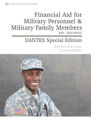 Financial Aid for Veterans, Military Personnel, and Their Families: 2021-23 Edition - R. David Weber