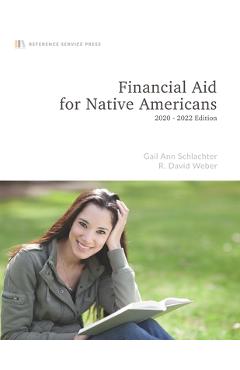 Coperta cărții 'Financial Aid for Native Americans: 2020-22 Edition - R. David Weber'