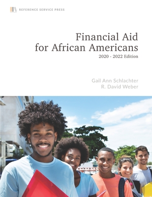Financial Aid for African Americans: 2020-22 Edition - R. David Weber