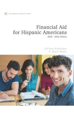 Coperta cărții 'Financial Aid for Hispanic Americans: 2020-22 Edition - R. David Weber'