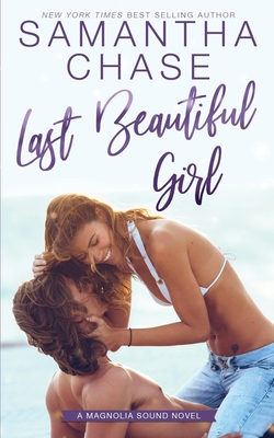 Coperta cărții 'Last Beautiful Girl - Samantha Chase'