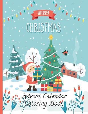 Advent Calendar Coloring Book: Countdown to Christmas 24 Numbered Coloring pages for kids - Little Bird Learning