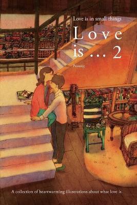 Love is ... 2: Love is in small things - Puuung