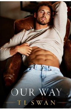 Our Way - T. L. Swan