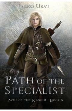 Poza produsului Path of the Specialist: (Path of the Ranger Book 6) - Pedro Urvi