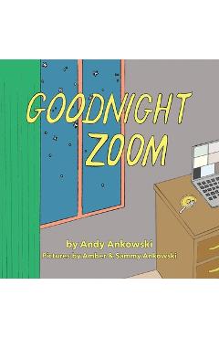 Coperta cărții 'Goodnight Zoom: A Pandemic Parody - Amber Ankowski'