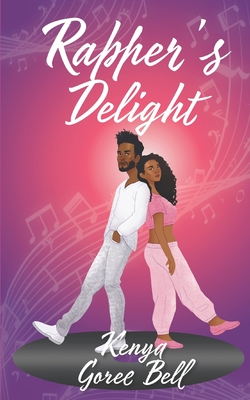 Rapper's Delight: The Mogul Series Book One - Whimsical Designs Cj