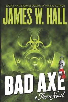 Bad Axe - James W. Hall