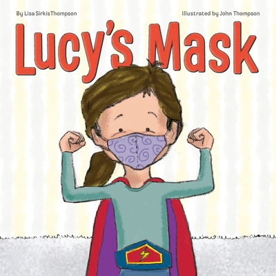 Lucy's Mask - John Thompson