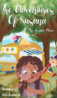 The Adventures of Susana: A Day at The Park - Un D�a En El Parque - Jessica Perez