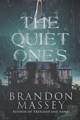 The Quiet Ones - Brandon Massey