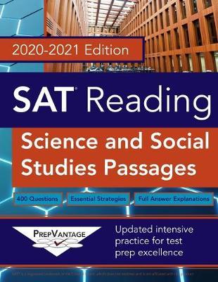 SAT Reading: Science and Social Studies, 2020-2021 Edition - Prepvantage
