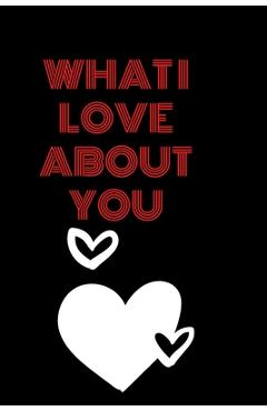 Poza produsului what i love about you - Love You