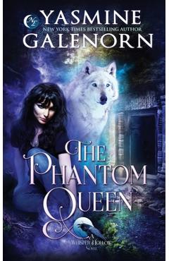 Coperta cărții 'The Phantom Queen - Yasmine Galenorn'
