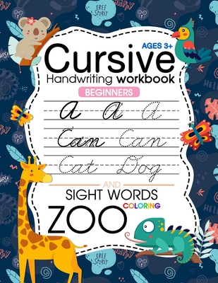 Trace Letters: Cursive Handwriting Workbook for kids beginners (Zoo): Preschool writing Workbook with Sight words for Pre K, Kinderga - Kirill Oji