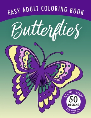Butterflies: An Easy Large Print Adult Coloring Book Activity for Alzheimer's Patients and Seniors with Dementia - Sunny Street Books