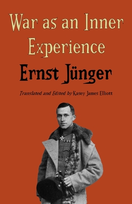 War as an Inner Experience - Kasey James Elliott