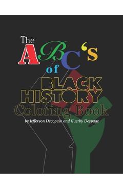 Coperta cărții 'The ABC' of Black History Coloring Book - Guerby Despage'