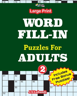 Large print WORD FILL-IN Puzzles For ADULTS; Vol.2 - Jaja Media