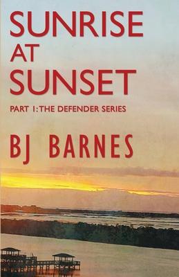 Sunrise at Sunset - Bj Barnes