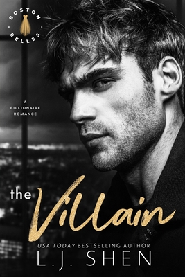 The Villain: A Billionaire Romance - L. J. Shen