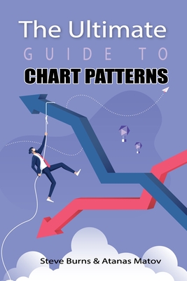The Ultimate Guide to Chart Patterns - Atanas Matov