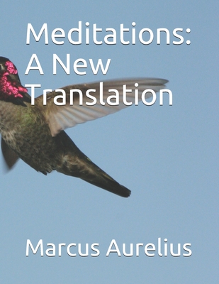 Meditations: A New Translation - Gregory Hays