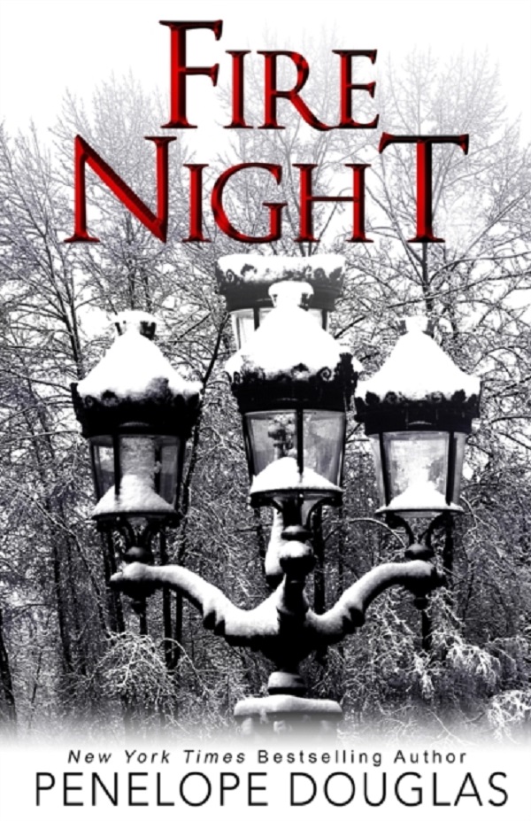 Fire Night: A Devil's Night Holiday Novella - Penelope Douglas