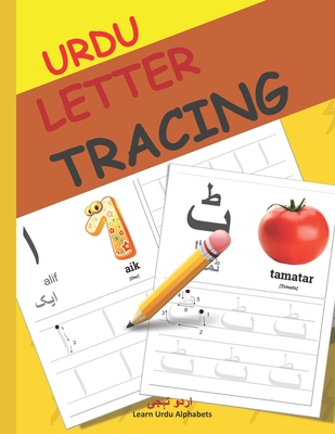 Urdu Letter Tracing: Urdu alphabet books for children - Urdu Alphabet Activity Book with Letter Tracing - Urdu Alphabets