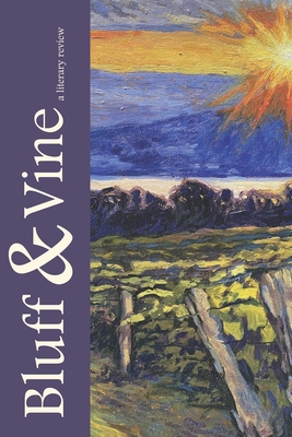 Bluff and Vine: Issue Four - Bethany Snyder