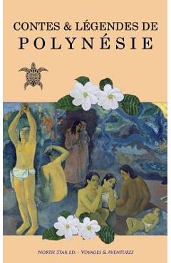 Poza produsului Contes & L�gendes de Polyn�sie: b�n�fices revers�s - North Star Ed