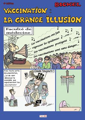 Coperta cărții 'Vaccination: La grande illusion (4e �dition) - Bickel'