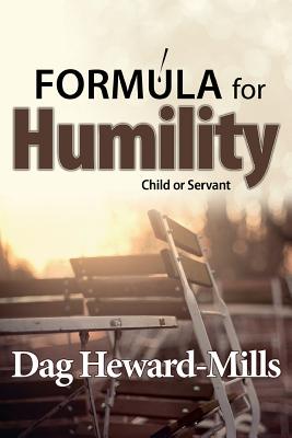 Formula for Humility - Dag Heward-mills