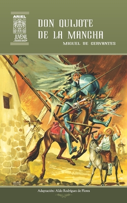 Don Quijote de la Mancha - Aldo Rodr�guez De Flores