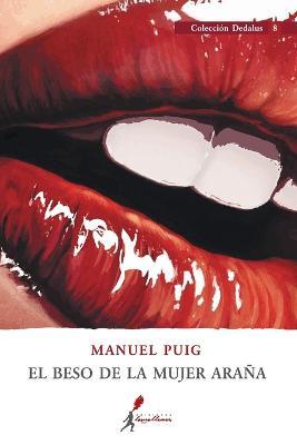 El beso de la mujer ara�a - Manuel Puig