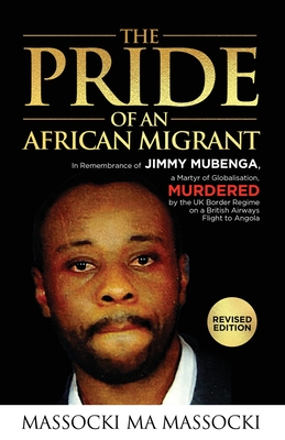 The Pride of an African Migrant: Revised Edition - Massocki Ma Massocki