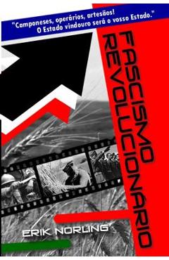 Coperta cărții 'Fascismo Revolucionario - Erik Norling'